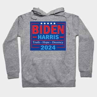 Biden Harris 2024 Truth Hope Decency Hoodie